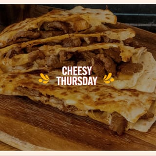 QUESADILLA THURSDAY