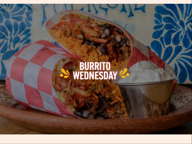 Burrito Wednesday.
